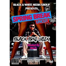 Spring Break Uncut: Black Bike Week
