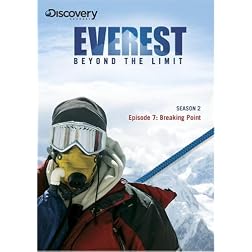 Everest: Beyond the Limit Season 2 - Episode 7: Breaking Point