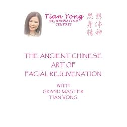 The Ancient Chinese Art of Facial Rejuvenation