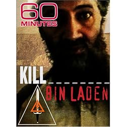 60 Minutes - Kill Bin Laden (October 5, 2008)