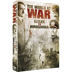 The World At War: Hitler To Hiroshima