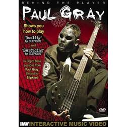 Paul Gray: Behind the Player: Bass Guitar Edition, Vol. 3