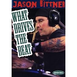 Jason Bittner What Drives the Beat