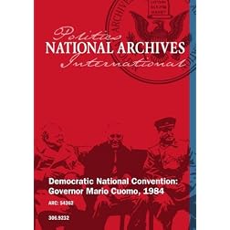 Democratic National Convention: Governor Mario Cuomo, 1984