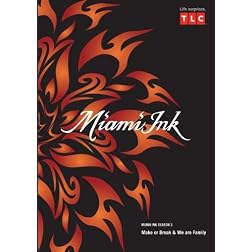 Miami Ink Season 3 - Make or Break & We are Family