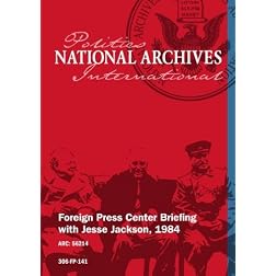 Foreign Press Center Briefing with Jesse Jackson, 1984