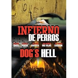 Infierno de Perros / Dogs Hell