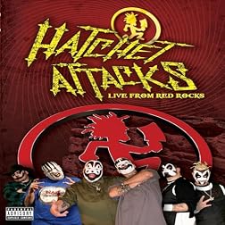 Hatchet Attacks: Live from Red Rocks