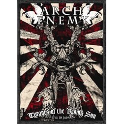 Tyrants of the Rising Sun: Live in Japan