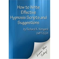How to Write Effective Hypnosis Scripts and Suggestions