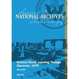 Science World: Learning Through Discovery, 1979