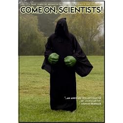 Come On, Scientists!