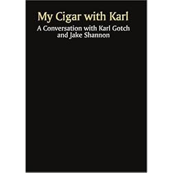 My Cigar with Karl