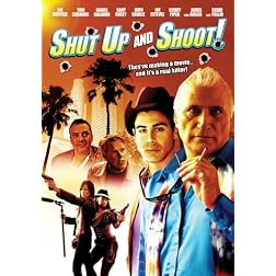 Shut Up and Shoot!