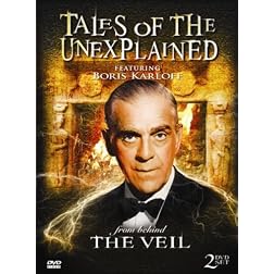 Tales of the Unexplained - From Behind the Veil - 10 episodes featuring Boris Karloff