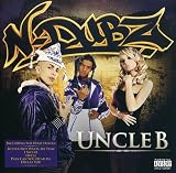 Uncle B by N-Dubz