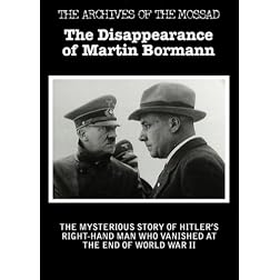 The Disappearance of Martin Bormann