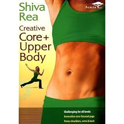 Shiva Rea: Creative Core and Upper Body