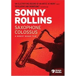 Sonny Rollins: Saxophone Colossus