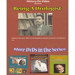 History on Video - Being A Urologist with Dr. Walter Falconer, MD