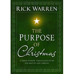 Rick Warren: The Purpose of Christmas