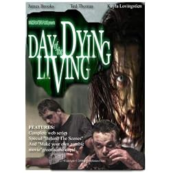 Day of the Dying Living