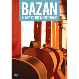 Bazan: Alone At The Microphone