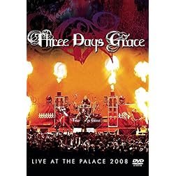 Three Days Grace:Live At The Palace 2008 (clean)