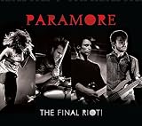 The Final RIOT! by Paramore