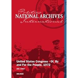 United States Congress - Of, By and For the People, 1972