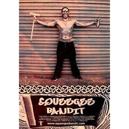 Squeegee Bandit