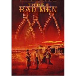 Three Bad Men