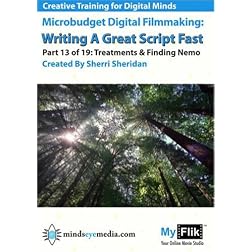 Writing A Great Script Fast: Part 13 Treatments & Finding Nemo 40 Plot Points