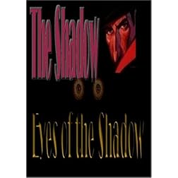 The Eyes of the Shadow