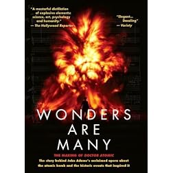 Wonders Are Many: The Making of "Doctor Atomic"