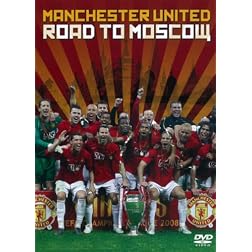 Manchester United: Road to Moscow