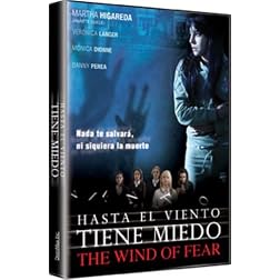 Hasta El Viento Tiene Miedo ( The Wind of Fear)