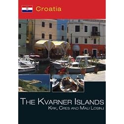 The Kvarner Islands Krk, Cres and Mali Losinj