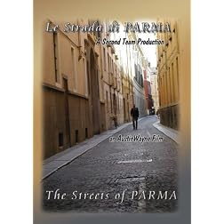Le Strada di Parma (The Streets of Parma)