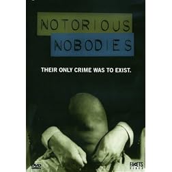 The Notorious Nobodies