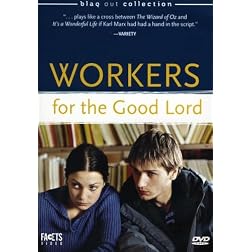 Workers for the Good Lord