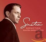 Seduction: Sinatra Sings of Love by Frank Sinatra