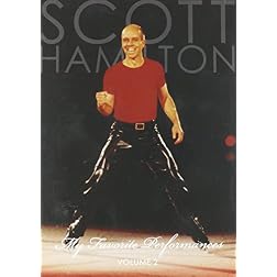Scott Hamilton: My Favorite Perfomances, Vol. 2