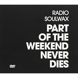 Part of the Weekend Never Dies
