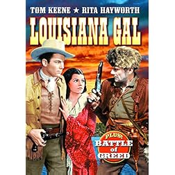 Louisiana Gal/Battle of Greed
