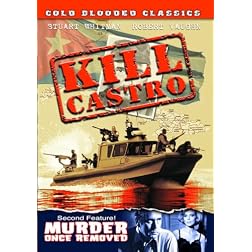 Kill Castro/Murder Once Removed