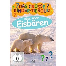 Das Grosse Kinder-Tierquiz-Eisbaren