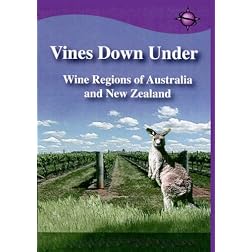 Vines Down Under Wine Regions of Australia and New Zealand