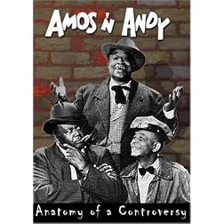 Amos 'n Andy: Anatomy of a Controversy