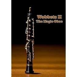 Wobbets II: The Magic Oboe